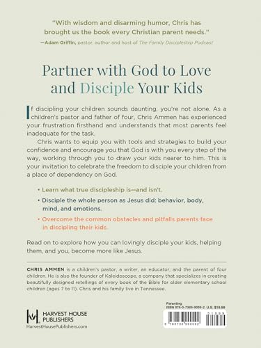 Raising Disciples at Home: Nurturing Your Kids into Faithful Followers of Jesus