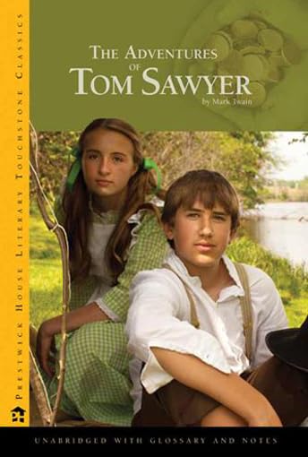 The Adventures of Tom Sawyer - Literary Touchstone Edition