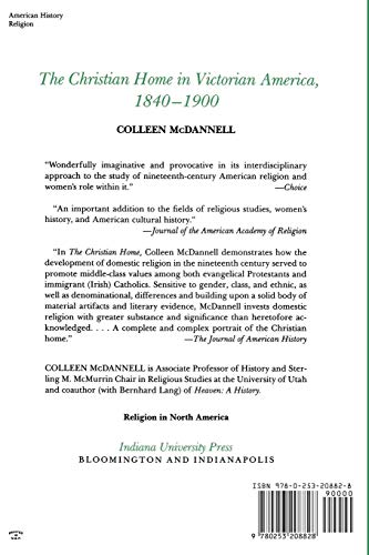 The Christian Home in Victorian America, 1840-1900 (Religion in North America)
