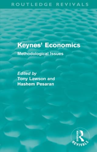 Keynes' Economics (Routledge Revivals): Methodological Issues