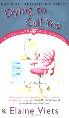 Dying to Call You (Dead-End Job Mysteries, Book 3)