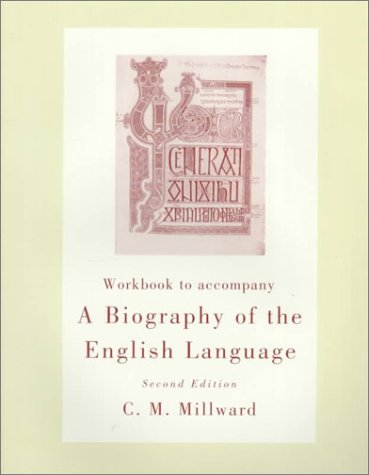 Workbook for Millwards A Biography of the English Language, 2nd