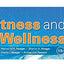 Fitness and Wellness