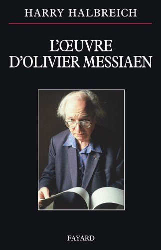 L OEUVRE D OLIVIER MESSIAEN