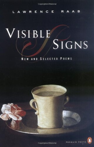 Visible Signs: New and Selected Poems (Penguin Poets) by Raa