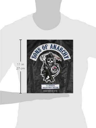 Sons of Anarchy: The Official Collector's Edition by Bennett