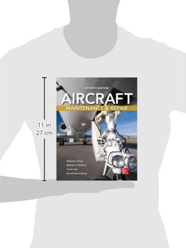 Aircraft Maintenance and Repair, Seventh Edition