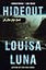 Hideout: An Alice Vega Novel