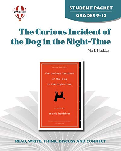 The Curious Incident of the Dog in the Night-Time - Student Packet by Novel Units