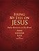 Fixing My Eyes on Jesus: Daily Moments in His Word (A 365-Day Devotional)