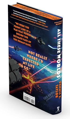 All These Worlds: Bobiverse: Book 3