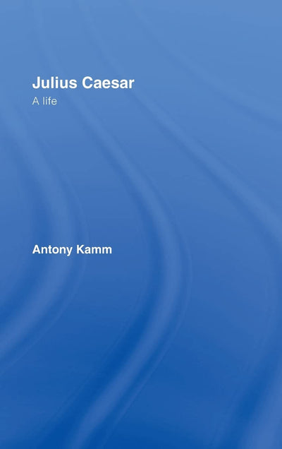 Julius Caesar: A Life