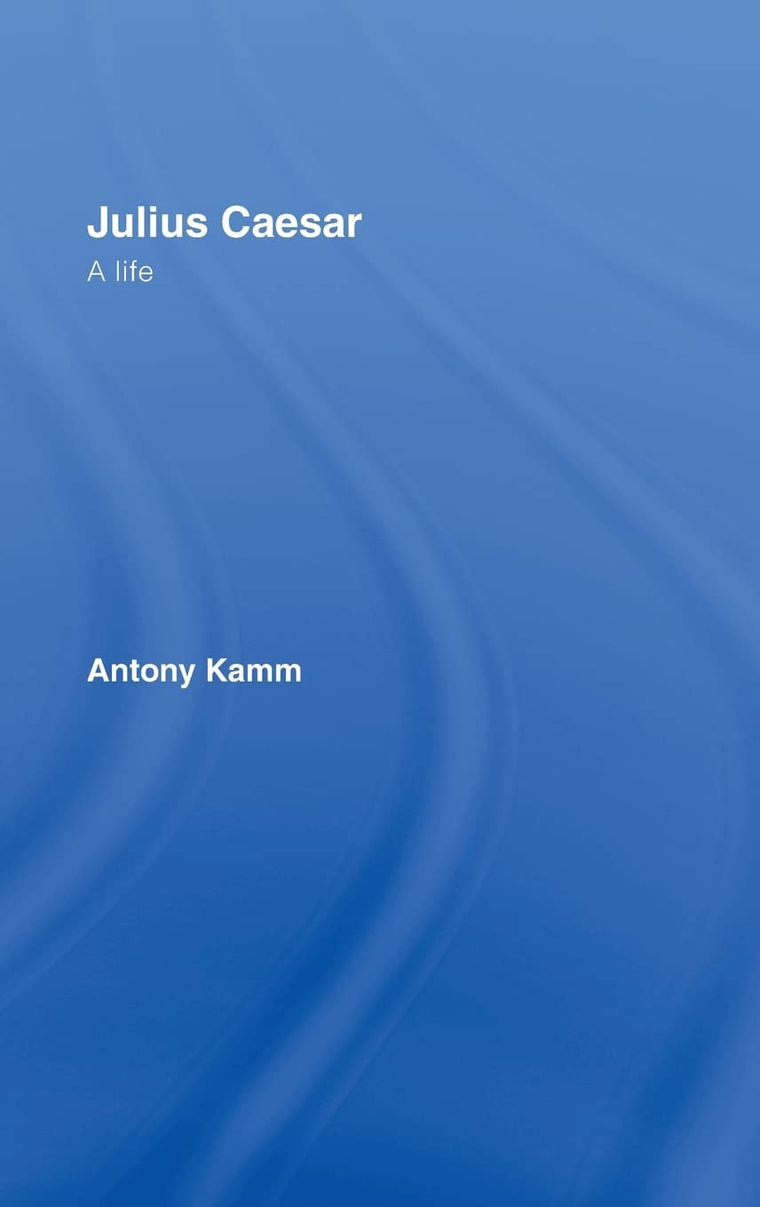 Julius Caesar: A Life