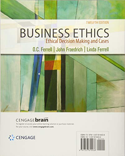 Business Ethics: Ethical Decision Making & Cases