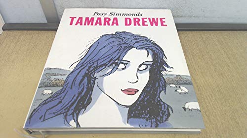 Tamara Drewe by Posy Simmonds (2007-11-19)