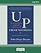 Up from Nothing: The Untold Story of How We (All) Succeed