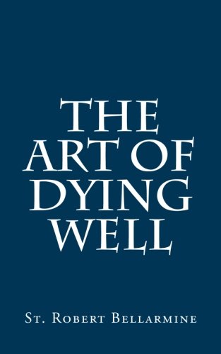 The Art of Dying Well