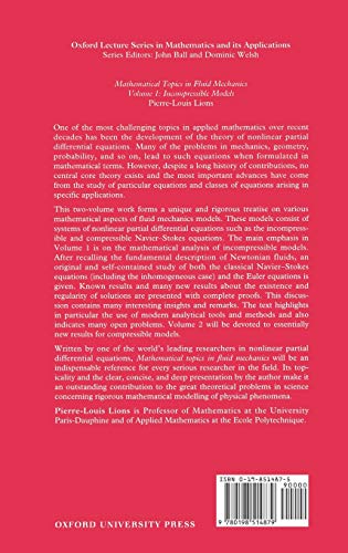 Mathematical Topics in Fluid Mechanics (Oxford Lecture Series in Mathematics and Its Applications)
