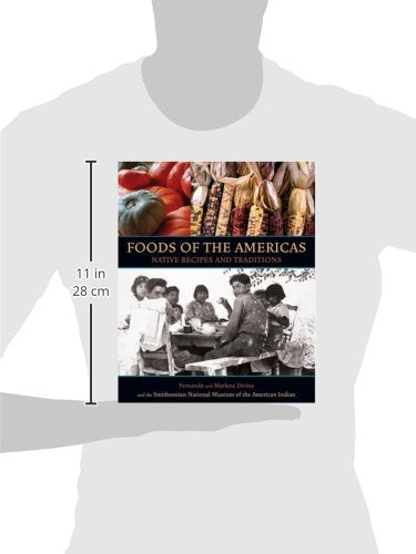 Foods of the Americas: Native Recipes and Traditions