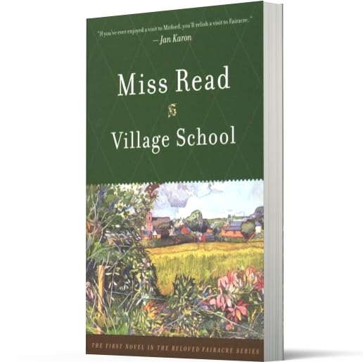Village School (The Fairacre Series #1)