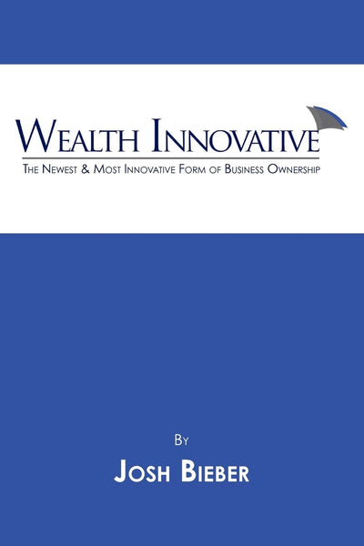 Wealth Innovative: The Newest & Most Innovative Form of Business Ownership