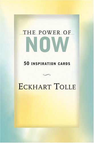 The Power of Now: 50 Inspiration Cards by Tolle, Eckhart
