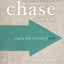 Chase Bible Study Guide plus Streaming Video, Updated Edition: Chasing After the Heart of God