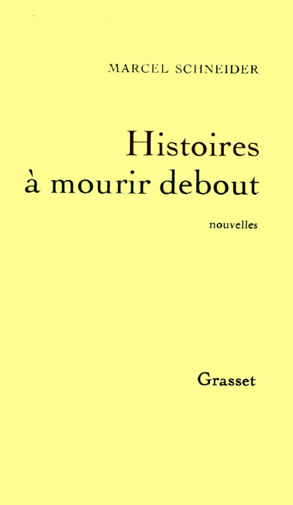 Histoires  mourir debout