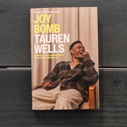 Joy Bomb: Unleash Jesus's Explosive Joy for an Extraordinary Life