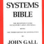 The Systems Bible: The Beginner's Guide to Systems Large and