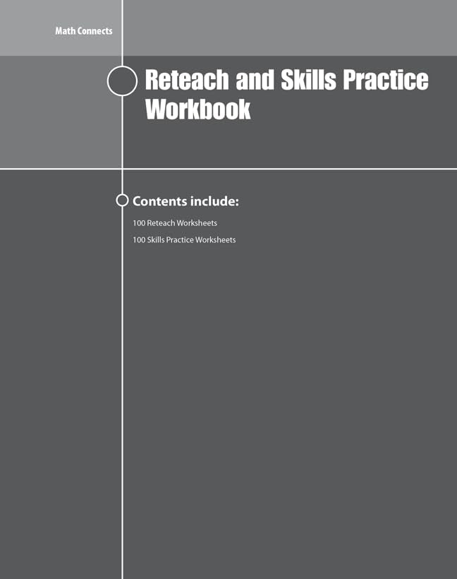 Reteach and Skills Practice Workbook, Course 1 (Math Connects)
