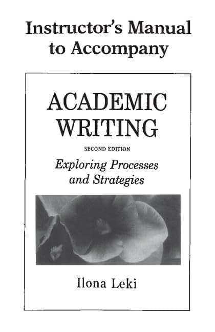 Academic Writing Instructor's Manual: Exploring Processes and Strategies