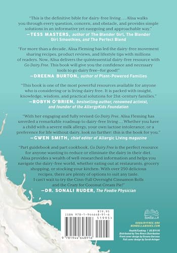 Go Dairy Free: The Ultimate Guide and Cookbook for Milk Allergies, Lactose Intolerance, and Casein-Free Living