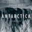 Antarctica: A Biography