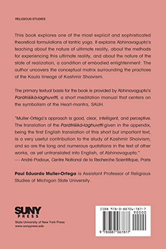 The Triadic Heart of Siva: Kaula Tantricism of Abhinavagupta in the Non-Dual Shaivism of Kashmir (Suny Series, Shaiva Traditions of Kashmir) (Suny the Shaiva Traditions of Kashmir)