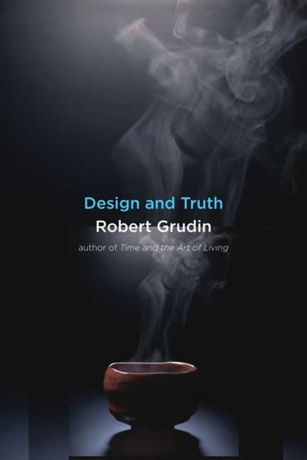 Design and Truth by Grudin, Robert