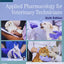 Applied Pharmacology for Veterinary Technicians