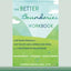The Better Boundaries Workbook: A CBT-Based Program to Help You Set Limits, Express Your Needs, and Create Healthy Relationships