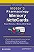 Mosby's Pharmacology Memory NoteCards: Visual, Mnemonic, and Memory Aids for Nurses