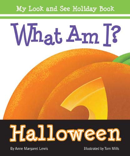 What am I? Halloween (My Look and See Holiday Book)