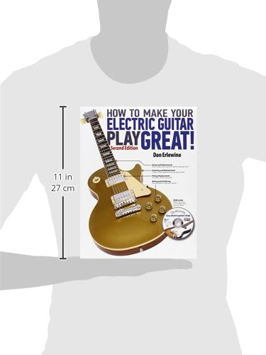 How to Make Your Electric Guitar Play Great! Book/Online Video
