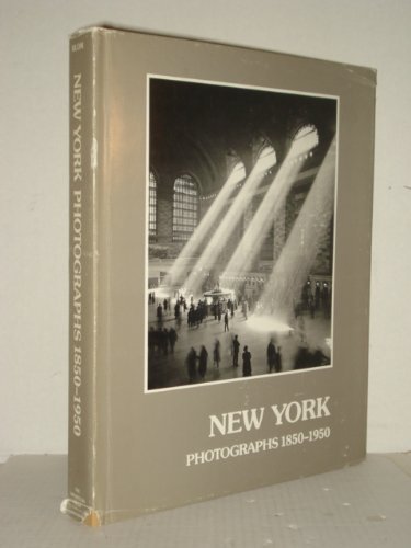 New York: Photographs, 1850-1950