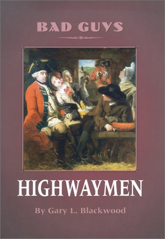 Highwaymen (Bad Guys)