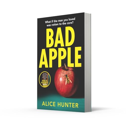 Bad Apple: The brand new addictive crime thriller for 2024 from the author of The Serial Killers Wife now a Paramount+ TV show