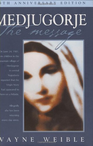 Medjugorje the Message