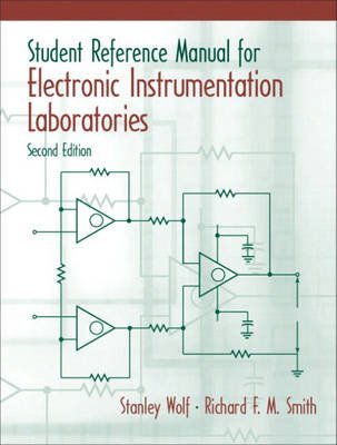 Student Reference Manual for Electronic Instrumentation Laboratories (2nd Edition)
