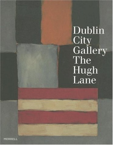 Dublin City Gallery the Hugh Lane