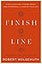 Finish Line: Dispelling Fear, Finding Peace, and Preparing for the End of Your Life