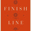 Finish Line: Dispelling Fear, Finding Peace, and Preparing for the End of Your Life