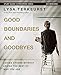 Good Boundaries and Goodbyes Bible Study Guide plus Streaming Video: Loving Others Without Losing the Best of Who You Are